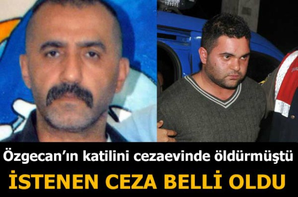 Özgecan'ın katilinin cezaevinde öldürülmesi davasında sona gelindi